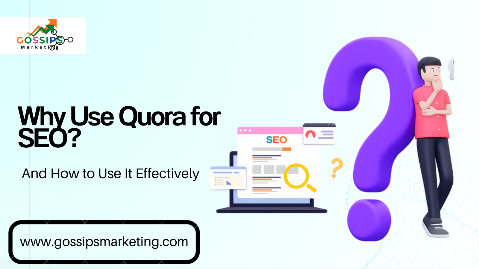 Why Use Quora for SEO? And How to Use It Effectively