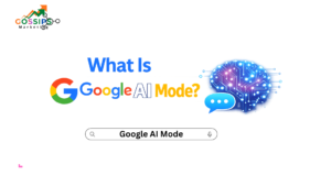 What Is Google AI Mode and How Does It Work? 