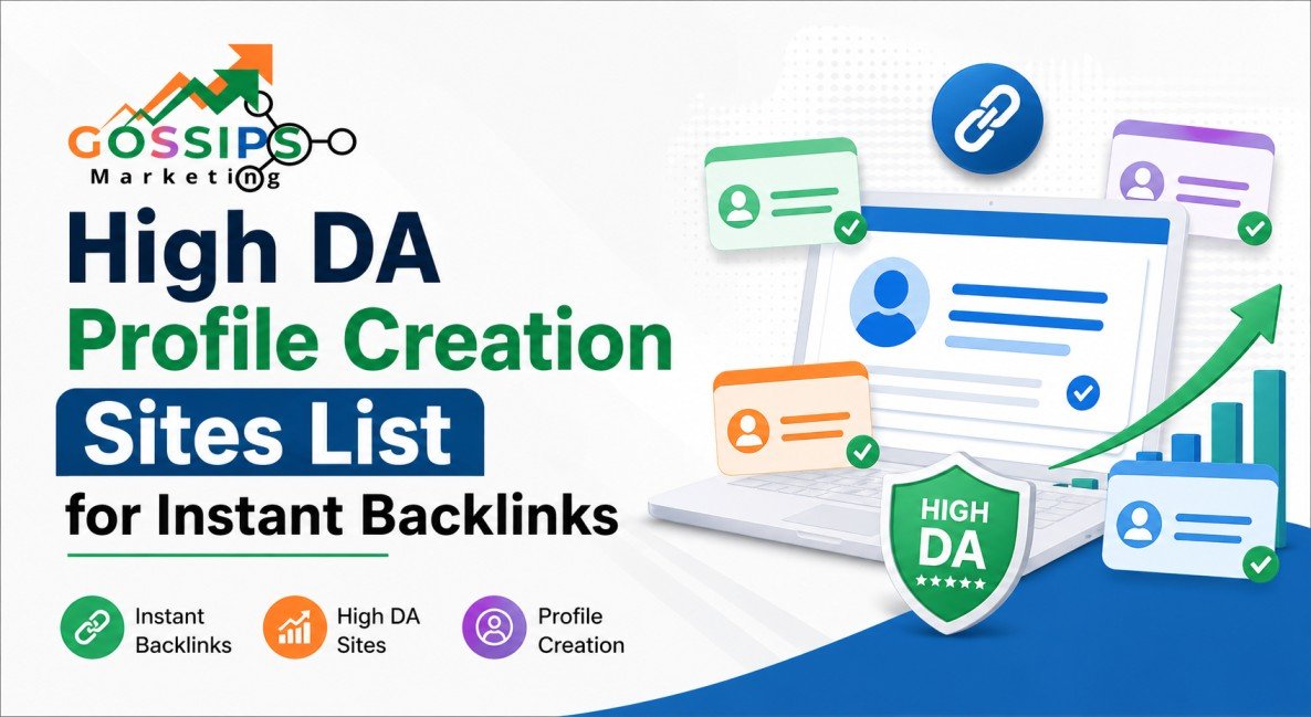 High DA Profile Creation Sites List for Instant Backlinks