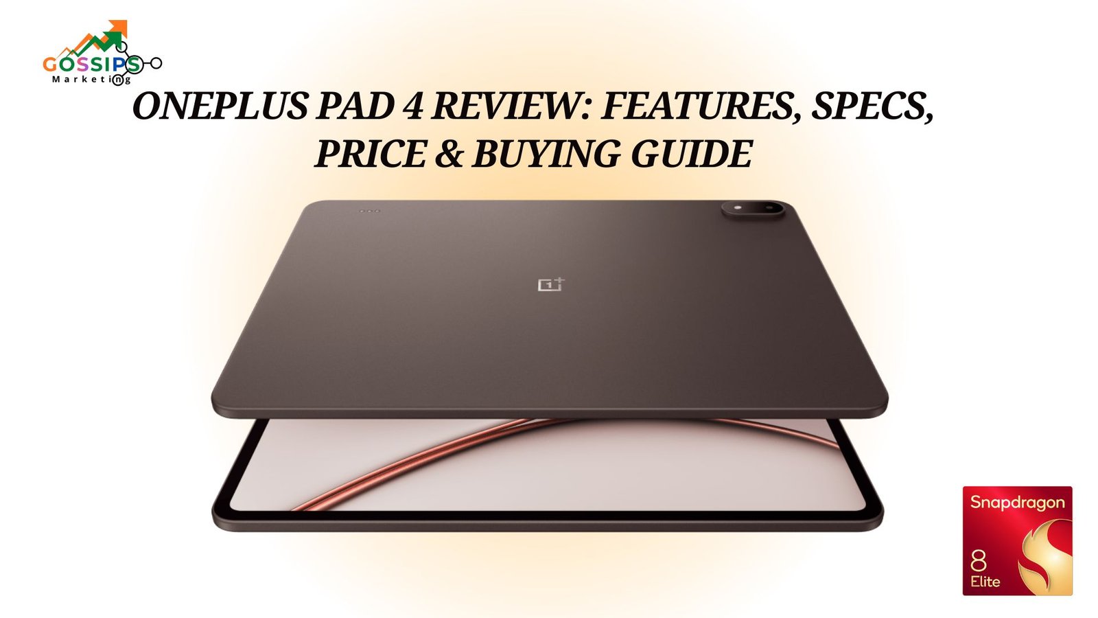 OnePlus Pad 4 Review Features, Specs, Price & Buying Guide