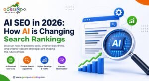 AI SEO in 2026: How AI is Changing Search Rankings